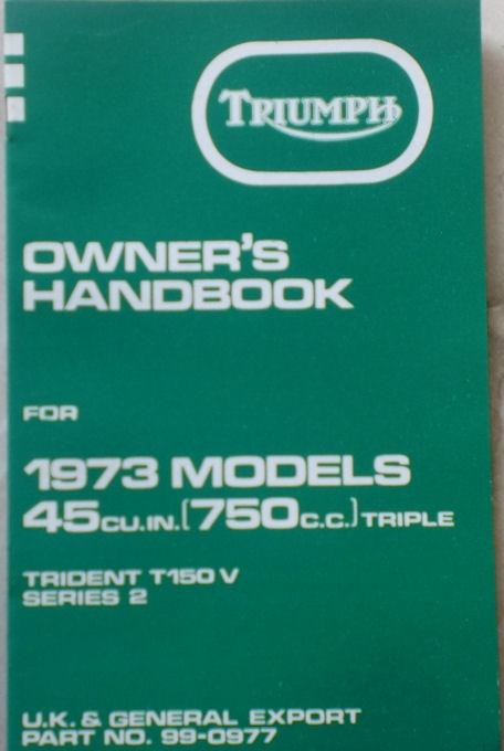 Owners Handbook for Triumph 1973 U.K. & General Export