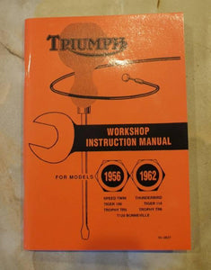 Triumph Workshop Manual 1956-62 Speed Twin/T100/T110/Thunderbird/TR5/TR6/T120