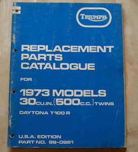 Triumph Replacement Parts Catalogue for 1973 Models 30cu.in (500ccm) Twins
