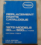 Triumph Replacement Parts Catalogue for 1973 Models 30cu.in (500ccm) Twins